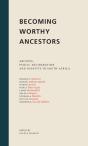 Becoming Worthy Ancestors - Preview