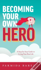 Becoming Your Own Hero