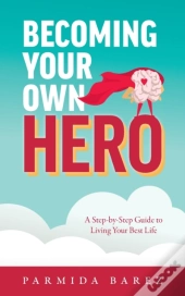 Becoming Your Own Hero