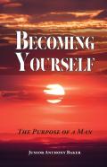 Becoming Yourself