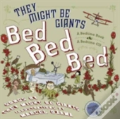 Bed, Bed, Bed