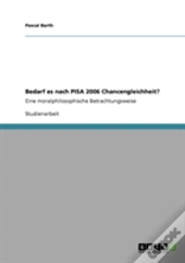 Bedarf Es Nach Pisa 2006 Chancengleichheit?
