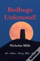 Bedbugs Unfettered!