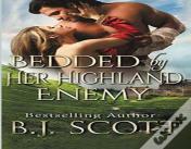 Bedded By Her Highland Enemy