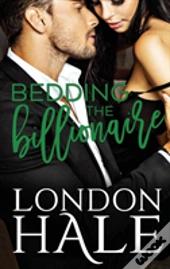 Bedding The Billionaire