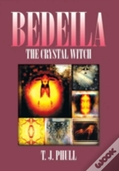 Bedeila: The Crystal Witch