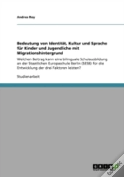 Capa do artigo Bedeutung Von Identitaã‚Â¤T, Kultur Und Sprache Far Kinder Und Jugendliche Mit Migrationshintergrund