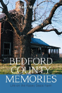 Bedford County Memories - Preview