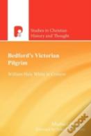 Bedford'S Victorian Pilgrim
