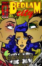 Bedlam City #4