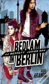 Bedlam In Berlin