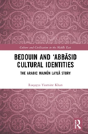 Bedouin And Â€˜Abbasid Cultural Identities - Preview