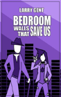 Bedroom Walls That Save Us - Preview