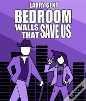 Capa do artigo Bedroom Walls That Save Us