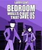 Bedroom Walls That Save Us - Preview