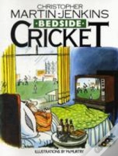 Bedside Cricket - Christopher Martin-Jenkins