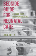 Bedside Guide For Neonatal Care