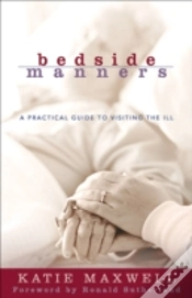 Capa do artigo Bedside Manners Â€“ A Practical Guide To Visiting The Ill