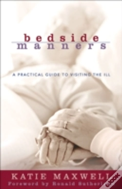 Capa do artigo Bedside Manners Â€“ A Practical Guide To Visiting The Ill