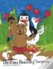 Bedtime Bear'S "Big" Surprise