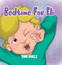 Bedtime For Eli - Preview