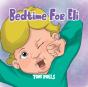 Bedtime For Eli - Preview