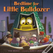 Bedtime For Little Bulldozer