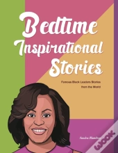 Bedtime Inspirational Stories: Famous Bl