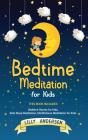 Bedtime Meditation For Kids - Preview