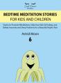 Bedtime Meditation Stories For Kids And - Preview