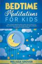 Bedtime Meditations For Kids - Preview