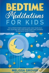 Bedtime Meditations For Kids