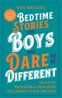 Bedtime Stories For Boys Who Dare To Be Different - Preview