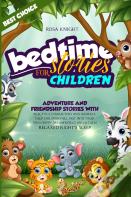 Bedtime Stories For Children (Book 1 Second Edition)