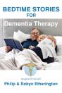 Bedtime Stories For Dementia Therapy - Preview