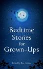 Bedtime Stories For Grown-Ups - Preview