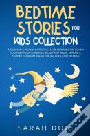 Bedtime Stories For Kids Collection This Book Includes