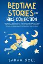 Bedtime Stories For Kids Collection This Book Includes - Preview