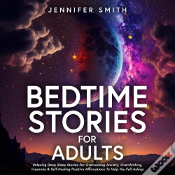 Capa do artigo Bedtime Stories For Stressed Out Adults