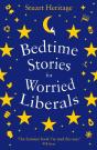 Bedtime Stories For Worried Liberals - Preview