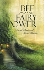Bee And Fairy Power - Preview
