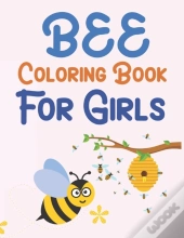 Bee Coloring Book For Girls