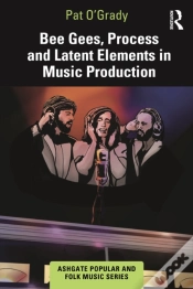 Capa do artigo Bee Gees, Process And Latent Elements In Music Production