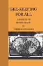 Bee-Keeping For All - A Manual Of Honey-Craft - Preview