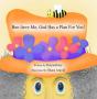 Bee-Lieve Me, God Has A Plan For You! - Preview