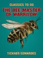 Bee-Master Of Warrilow - Preview