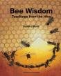 Bee Wisdom - Teachings From The Hive - Preview