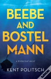 Capa do artigo Beebe And Bostelmann: A Historical Novel