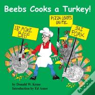 Beebs Cooks A Turkey!