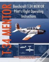 Beechcraft T-34 Mentor Pilot'S Flight Operating Instructions